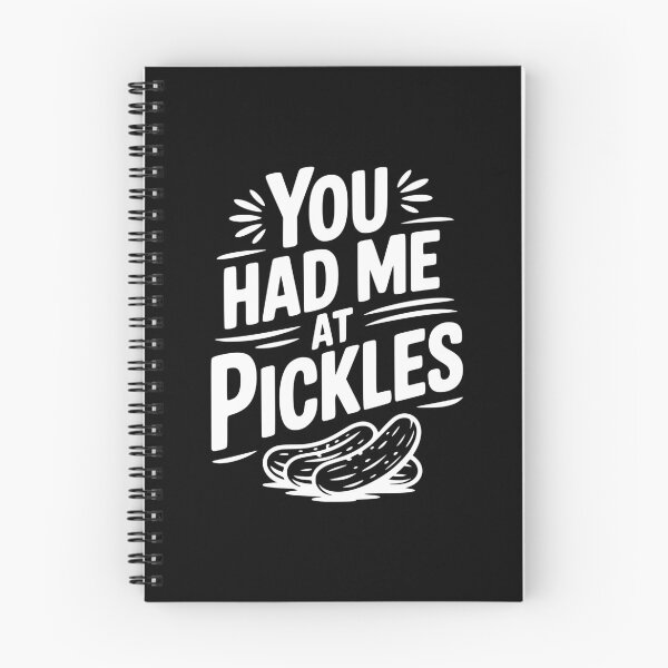 Item preview, You Had Me at Pickles designed and sold by Frank Ring.