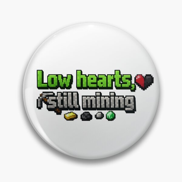 Item preview, Low Hearts Still Mining – Pixel Gamer Survival Design designed and sold by Ana Gómez.