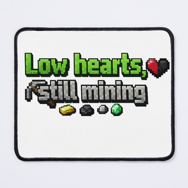 Item preview, Low Hearts Still Mining – Pixel Gamer Survival Design designed and sold by Ana Gómez.