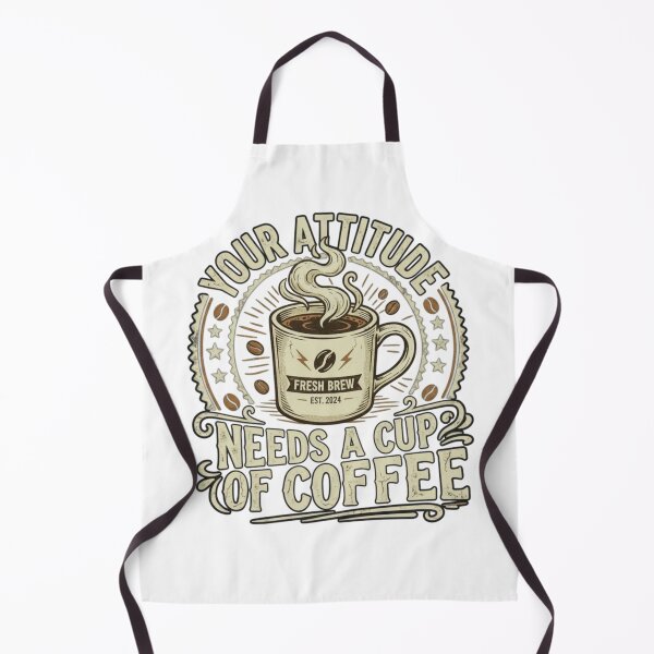 Item preview, Your attitude needs a cup of coffee designed and sold by Old Man Athletics.