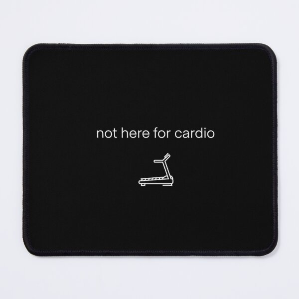Item preview, Not Here For Cardio Funny Minimalist Gym Quote designed and sold by GymHeavy.
