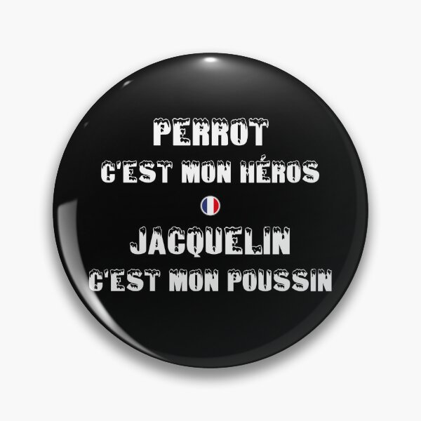 Item preview, Perrot c'est mon héros, Jacquelin c'est mon poussin designed and sold by PariSeine.