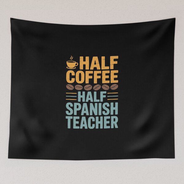 Item preview, Half Coffee Half Spanish Teacher designed and sold by jkrphoto.