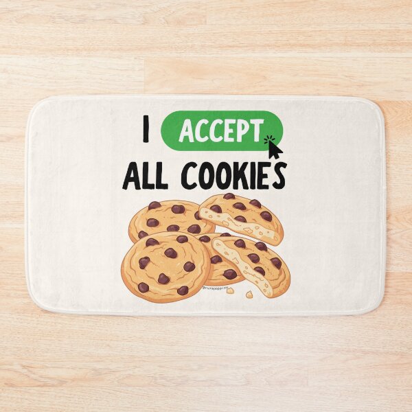 Item preview, I Accept All Cookies designed and sold by MariePopPrints.