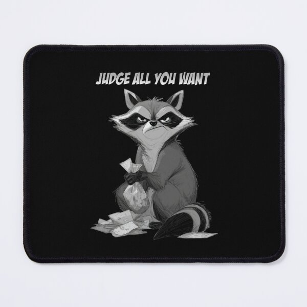 Item preview, Funny Raccoon Meme Collection – JUDGE ALL YOU WANT Trash Panda Raccoon Graphic Tee designed and sold by MiraLumeStudio.