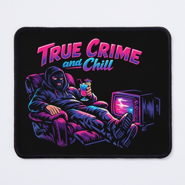 Item preview, True Crime and Chill designed and sold by SidTastic .