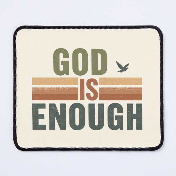 Item preview, God Is Enough Minimal Christian Faith Typography designed and sold by Sunniz.