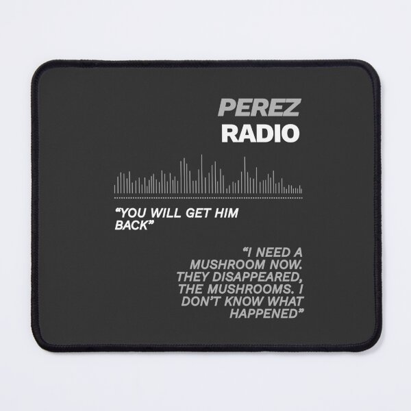 Item preview, F1 Radio Message - Perez Mushroom designed and sold by cheripopp.
