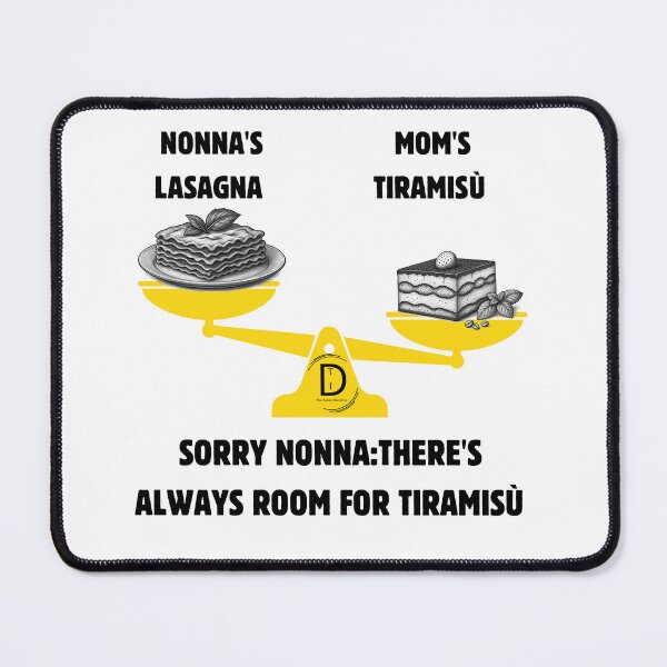 Item preview, Funny Italian Dessert Humor: Always Room For Tiramisu designed and sold by TheItaliandilemma.