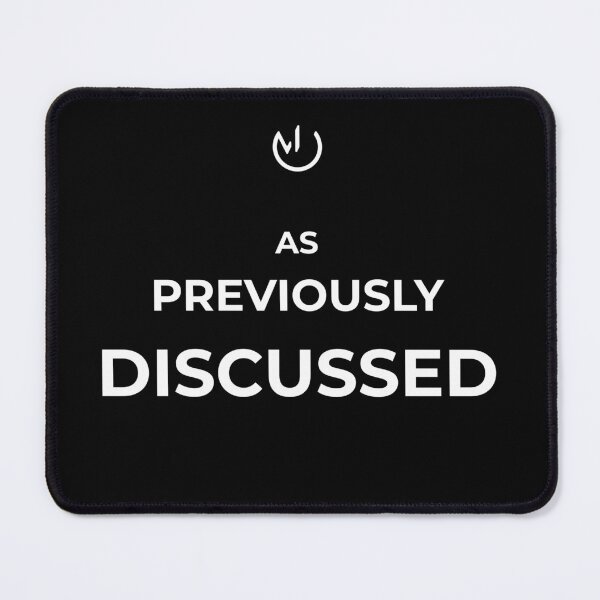 Item preview, As Discussed – Minimal Corporate Email Humor Design designed and sold by mostly_offline.