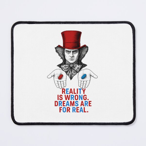 Item preview, Reality Is Wrong Dreams Are For Real – Tupac Shakur Quote | Mad Hatter Red Pill Blue Pill Art | Surreal Black & White Sketch designed and sold by Donsean22.