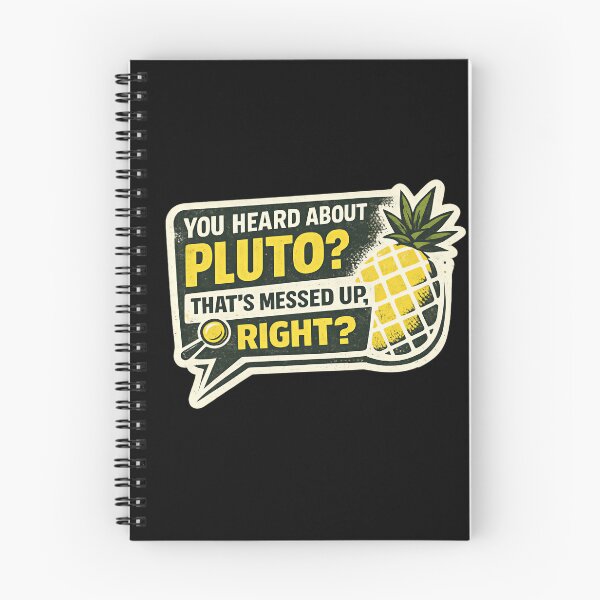 Item preview, Gus Psych USA You Heard About Pluto Quote designed and sold by CeladonOcelot.