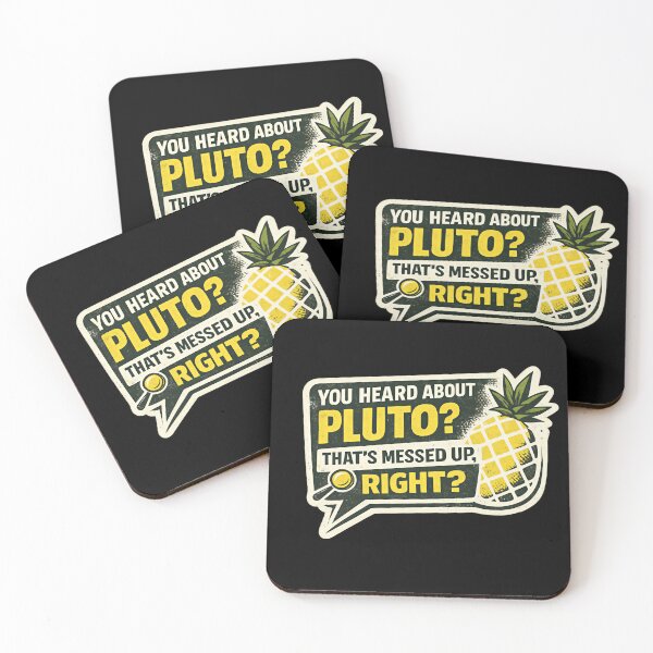 Item preview, Gus Psych USA You Heard About Pluto Quote designed and sold by CeladonOcelot.