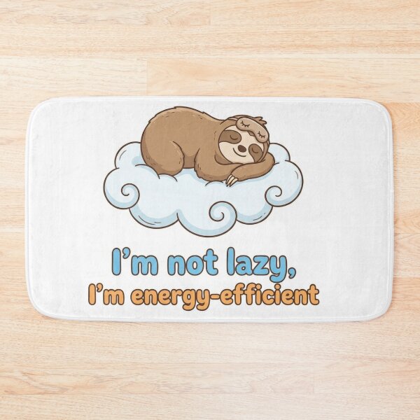 Item preview, I’m not lazy, I’m energy efficient  designed and sold by The Timeless Inkwell.