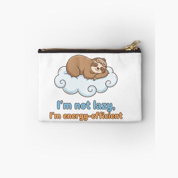 Item preview, I’m not lazy, I’m energy efficient  designed and sold by The Timeless Inkwell.