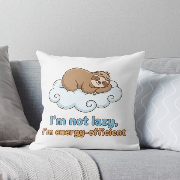 Item preview, I’m not lazy, I’m energy efficient  designed and sold by The Timeless Inkwell.