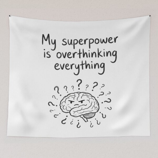 Item preview, My super power is overthinking designed and sold by The Timeless Inkwell.