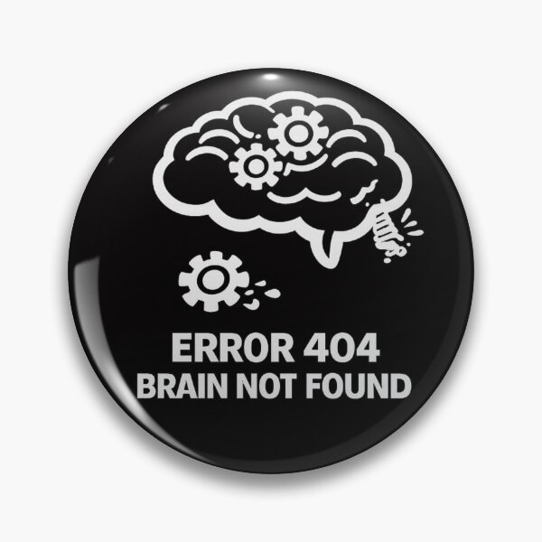 Item preview, Funny Overthinking Brain – Error 404 Brain Not Found designed and sold by MS-DesignArt.