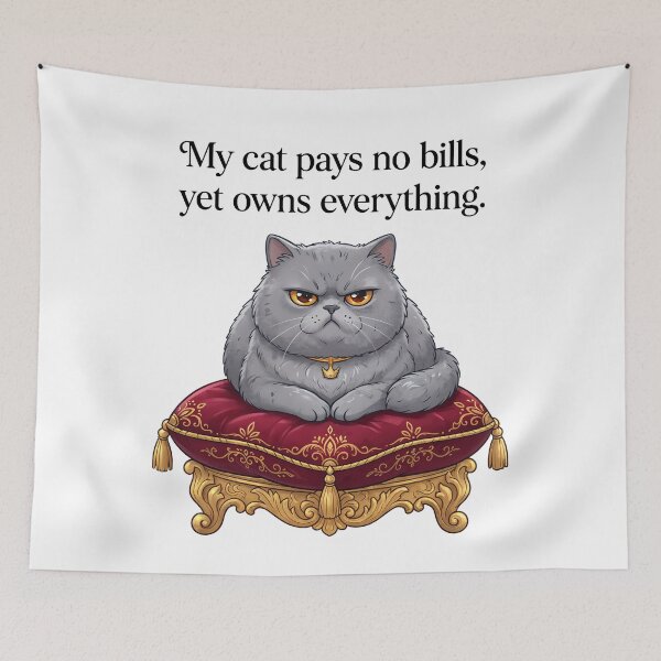 Item preview, My Cat Pays No Bills Yet Owns Everything Funny Cat Meme designed and sold by DetalleXL.