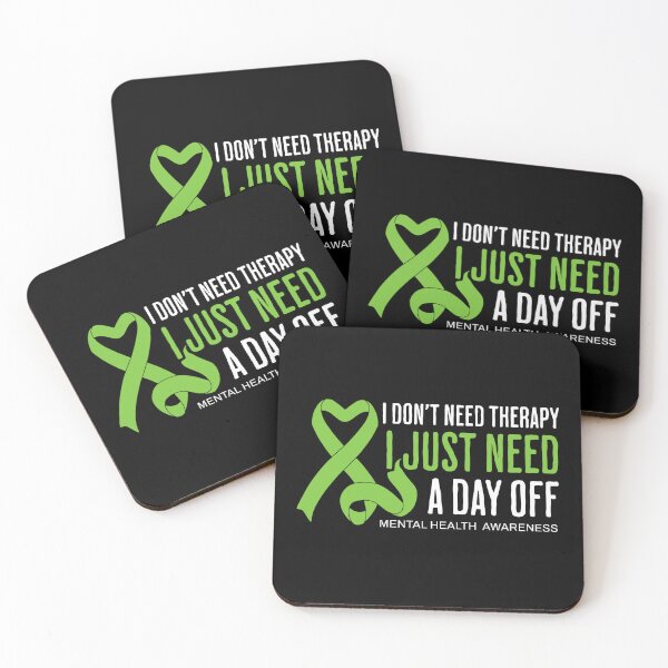 Item preview, Mental Health Awareness I Dont Need Therapy Just Need Day Off designed and sold by UniTeeCo.
