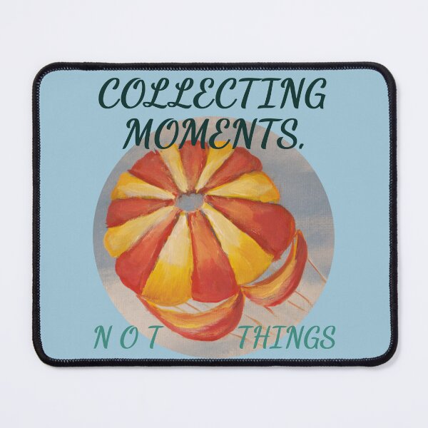 Item preview, Collecting Moments Not Things Parasailing Beach Art designed and sold by JurateArt-DK.