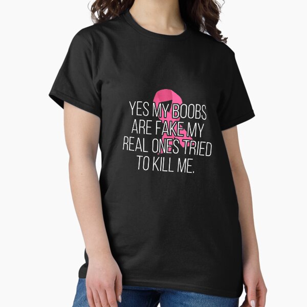 Vista previa del artículo con la obra «Cute Boobs Are Fake Chemotherapy Cancer Survivor Camiseta», diseñado y vendido por LookTwice.