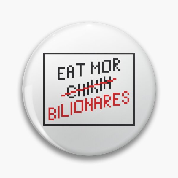 Item preview, Eat Mor Bilionares designed and sold by MagePond.