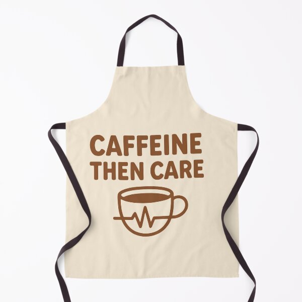 Item preview, Caffeine Then Care Funny Nurse Gift for Healthcare Workers gift design designed and sold by Dantin.