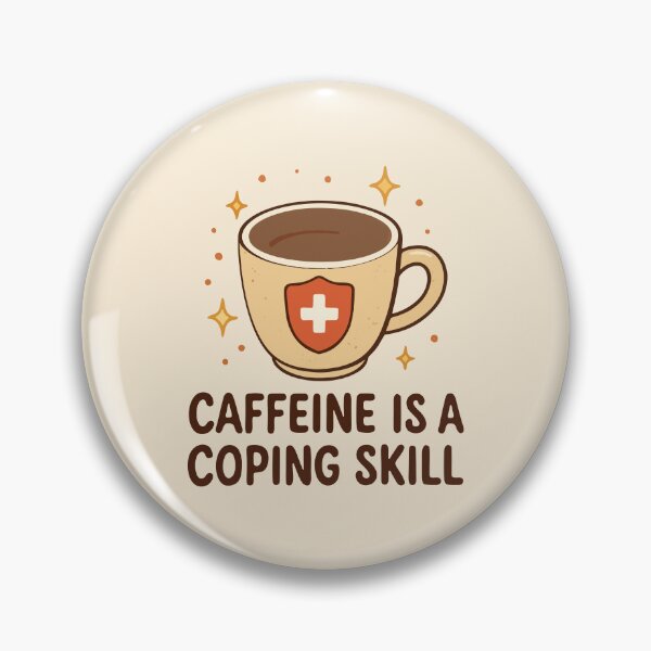 Item preview, Caffeine Is A Coping Skill Funny Medical Professional Gift designed and sold by Dantin.