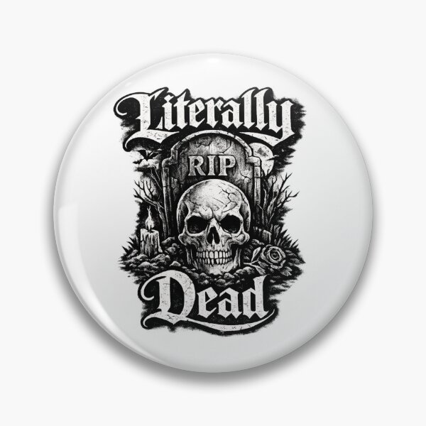 Item preview, Literally Dead designed and sold by ttuniques.