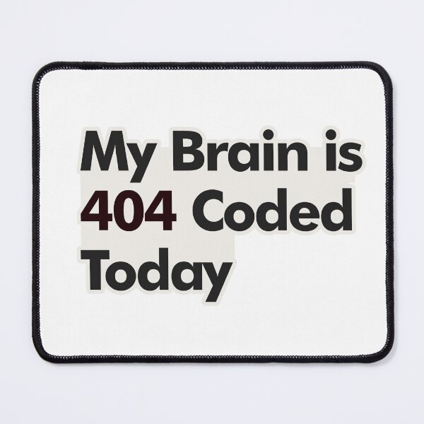 Item preview, My Brain is 404 Coded Today Sticker designed and sold by aivibesfunny.