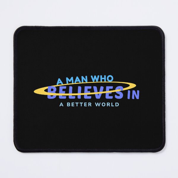 Item preview, Believe in a Better World Shirt designed and sold by heyyoyeah63.