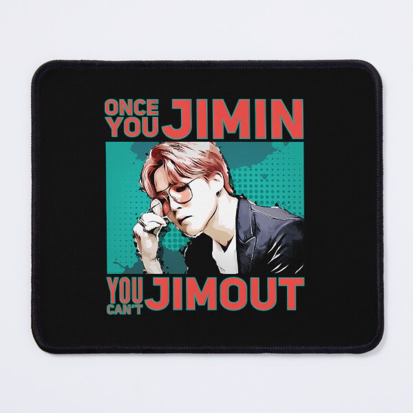 Item preview, Once You Jimin You Can'T Jimout. designed and sold by pintharuad.