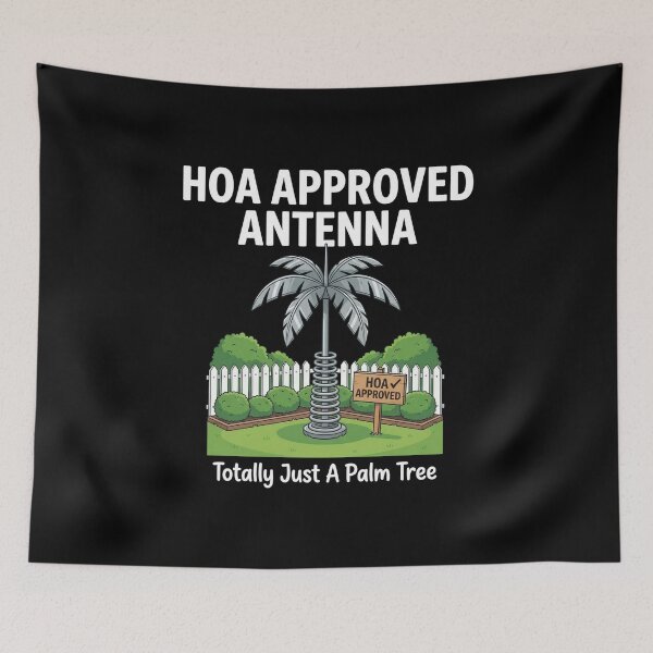 Item preview, HOA Approved Antenna — Ham Radio Humor designed and sold by Ham Radio Launchpad.