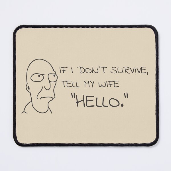 Item preview, Tell My Wife "Hello." designed and sold by Malreyn77.