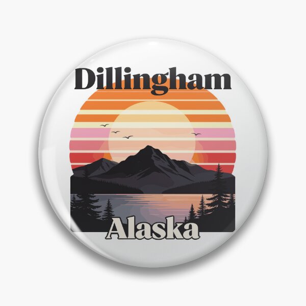 Item preview, Dillingham Alaska designed and sold by JessArty ⭐⭐⭐⭐⭐.
