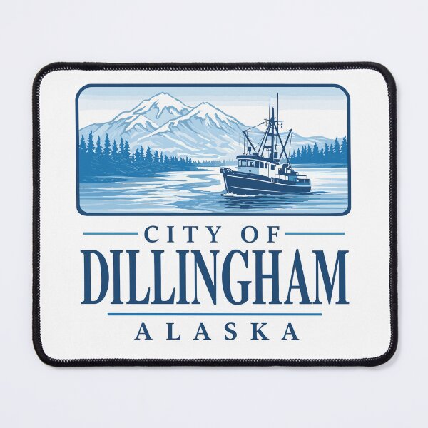 Item preview, Dillingham Alaska designed and sold by JessArty ⭐⭐⭐⭐⭐.