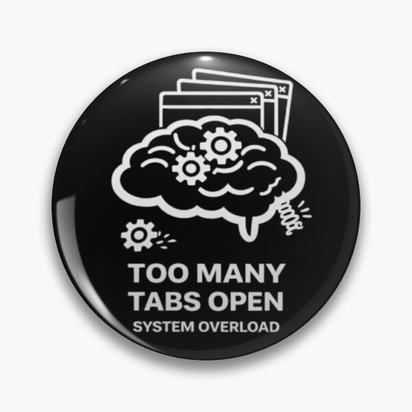 Item preview, Funny Overthinking Brain – Too Many Tabs Open: System Overload designed and sold by MS-DesignArt.