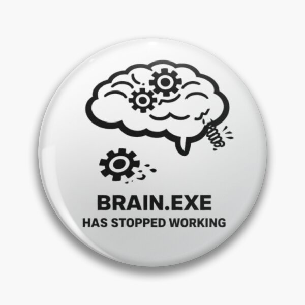 Item preview, Funny Overthinking Brain – Brain.Exe Has Stopped Working designed and sold by MS-DesignArt.