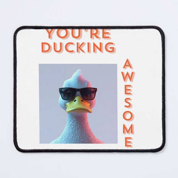 Item preview, You're Ducking Awesome designed and sold by lizzie-co.
