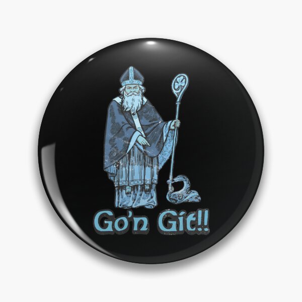 Item preview, Go'n git st patrick designed and sold by ThePrintPig.