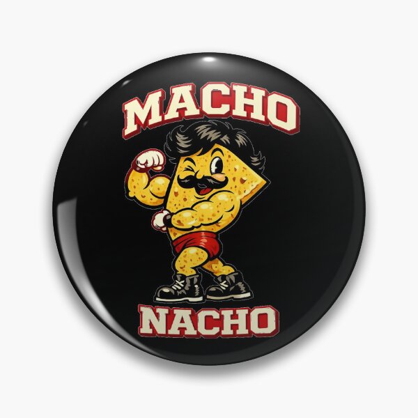 Item preview, Macho nacho designed and sold by BritishDelights.