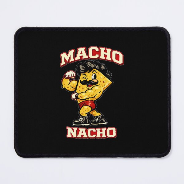 Item preview, Macho nacho designed and sold by BritishDelights.