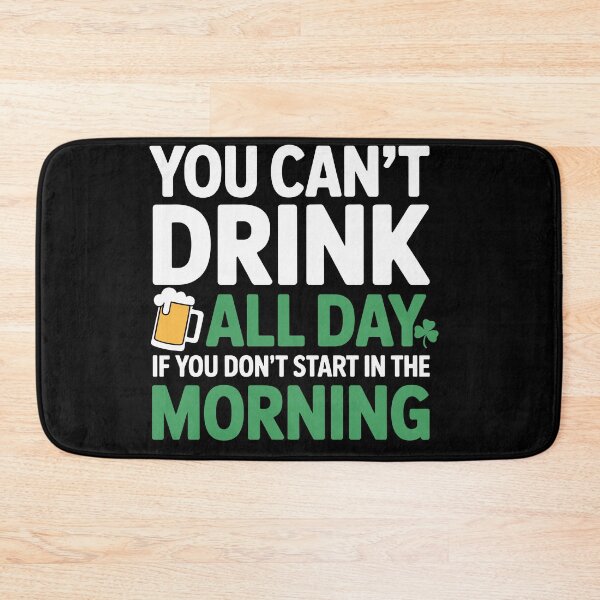 Item preview, You Cant Drink Day St Patricks Day Funny Irish Drinking designed and sold by Dressed For  Duty.