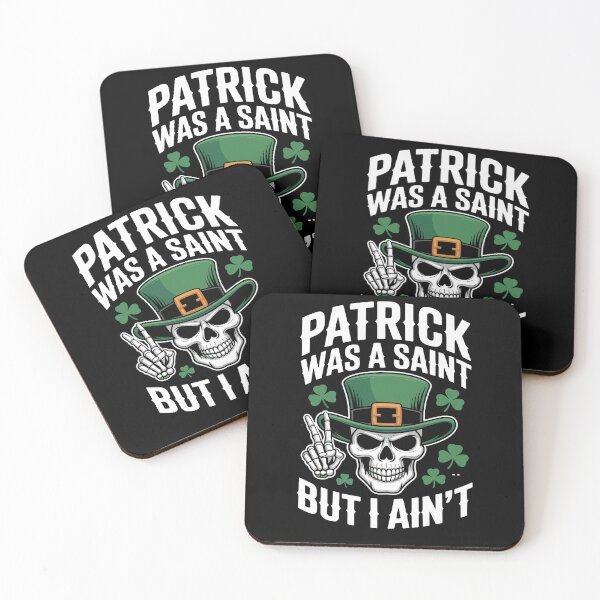 Item preview, Patrick was Saint But I Aint Skull St Patricks Day designed and sold by Dressed For  Duty.