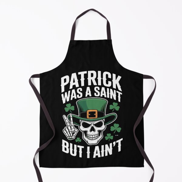 Artikelvorschau, Patrick war ein Heiliger, aber ich feiere den St. Patrick's Day nicht. entworfen und verkauft von Dressed For Duty.