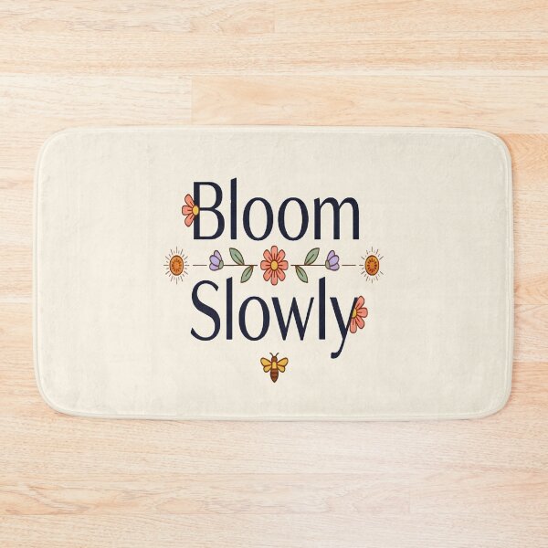 Item preview, Bloom Slowly Boho Floral Inspirational Quote designed and sold by Dakson Design - Fantasy Art.