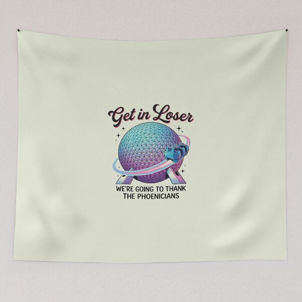 Item preview, Spaceship Earth Epcot Inspired Get in Loser Theme Park Thank The Phoenicians Matching Family Vacation designed and sold by Kovav.