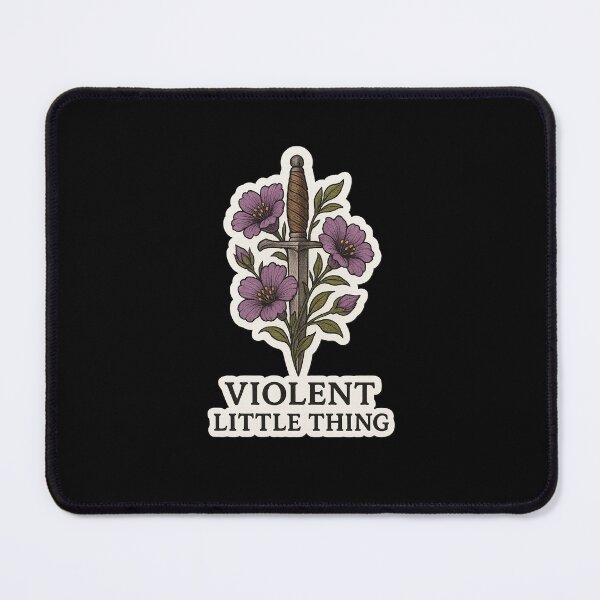 Item preview, Violent Little Thing Quote designed and sold by biblio_phile.