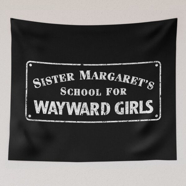 Item preview, Sister Margaret's School For Wayward Girls designed and sold by huckblade.